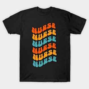 Nurse, Groovy , wavy text design for nurses T-Shirt